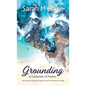 Grounding: A Collection of Poems - The Business of peace-making, culture and decision-making - Hardcover