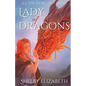 Lady of Dragons (Part One): A Dragon Rider Friends-to-Lovers Young Adult Fantasy Romance - Paperback