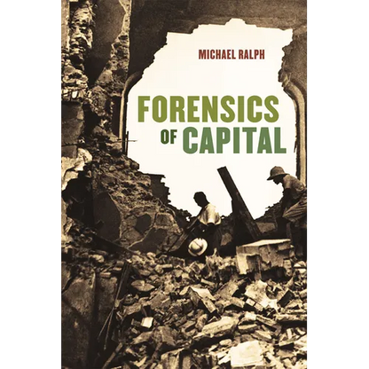 Forensics of Capital - Paperback
