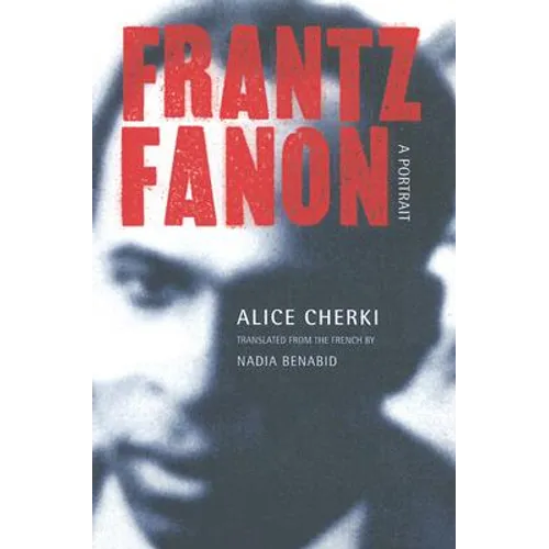 Frantz Fanon: A Portrait - Paperback