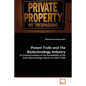 Patent Trolls and the Biotechnology Industry - Paperback