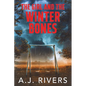 The Girl and the Winter Bones - Paperback