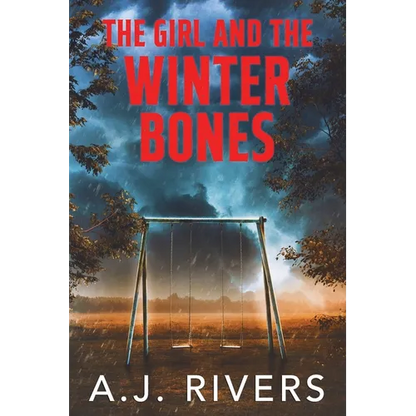 The Girl and the Winter Bones - Paperback
