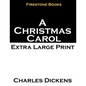 A Christmas Carol: Extra Large Print - Paperback