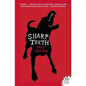 Sharp Teeth - Paperback