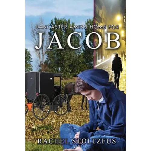 Lancaster Amish Home for Jacob - Paperback