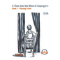A View into the Mind of Aspergers Book 1 Chasing Trains - Paperback