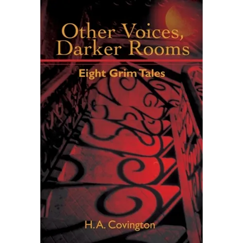 Other Voices, Darker Rooms: Eight Grim Tales - Paperback
