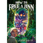 How to Free a Jinn - Hardcover