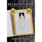 Reckless Grace: A Mother's Crash Course in Mental Illness - Paperback