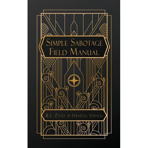 Simple Sabotage Field Manual - Paperback