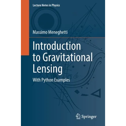 Introduction to Gravitational Lensing: With Python Examples - Paperback