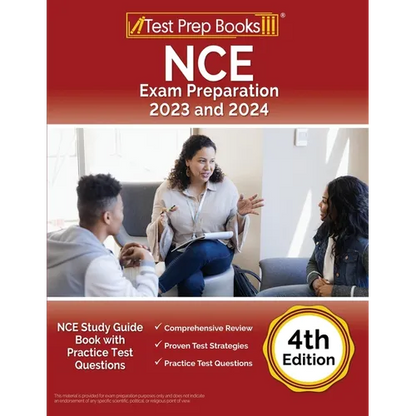 NCE Exam Preparation 2023 and 2024: NCE Study Guide Book with Practice Test Questions [4th Edition] - Paperback