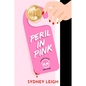Peril in Pink - Hardcover