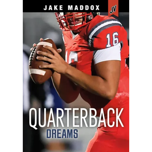 Quarterback Dreams - Hardcover
