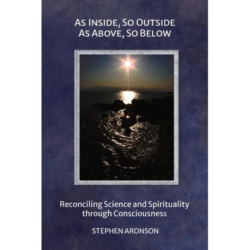 As Inside, So Outside: As Above, So Below - Paperback