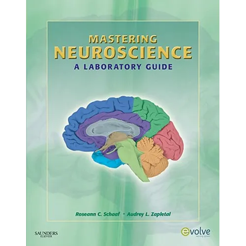 Mastering Neuroscience: A Laboratory Guide - Paperback