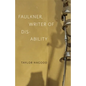 Faulkner, Writer of Disability - Hardcover