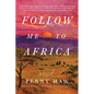 Follow Me to Africa - Paperback