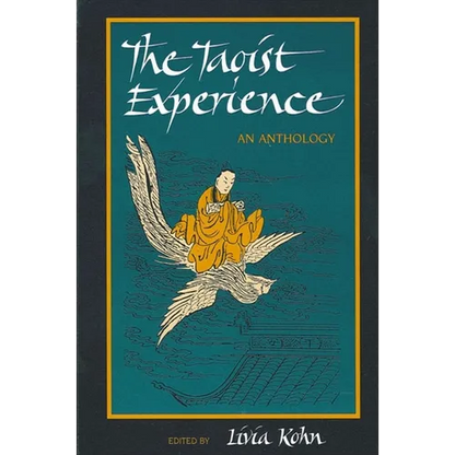 The Taoist Experience: An Anthology - Paperback
