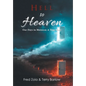 Hell to Heaven: Our Days in Morocco: a True Story - Hardcover
