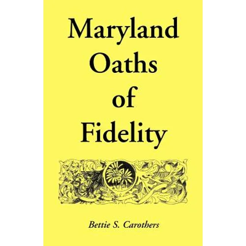 Maryland Oaths of Fidelity - Paperback