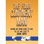 The Four Continent Man: Surviving and Thriving Against the Odds: The Life and Legacy of Sushil Gupta - Hardcover