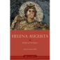 Helena Augusta: Mother of the Empire - Paperback