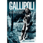 Gallipoli: The Final Battles and Evacuation of Anzac - Paperback