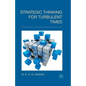 Strategic Thinking for Turbulent Times - Paperback
