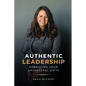 Authentic Leadership: Embracing Your Archetypal Gifts - Paperback