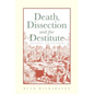 Death, Dissection and the Destitute - Paperback