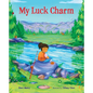 My Luck Charm - Hardcover