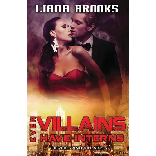 Even Villains Have Interns - Paperback