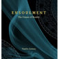 Ensoulment: The Future of Reality - Hardcover