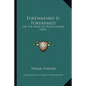 Forewarned Is Forearmed: Or The Story Of Frank Harper (1855) - Paperback