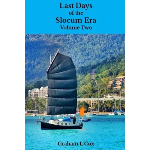 Last Days of the Slocum Era: Volume Two - Paperback