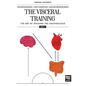 The visceral training. Part 1 - Paperback
