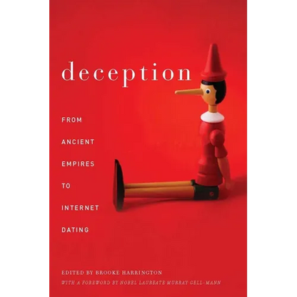 Deception: From Ancient Empires to Internet Dating - Hardcover