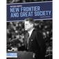 New Frontier and Great Society - Paperback