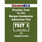 Gouda BCA Practice Tests for The Bergen Academies Admission Test: Test 1 - Paperback