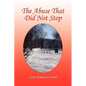 The Abuse That Did Not Stop - Paperback