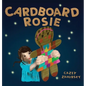Cardboard Rosie - Hardcover