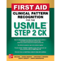 First Aid Clinical Pattern Recognition for the USMLE Step 2 Ck - Paperback