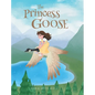 The Princess Goose - Hardcover