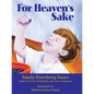 For Heaven's Sake: For Heaven's Sake - Hardcover