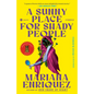 A Sunny Place for Shady People: Stories - Paperback
