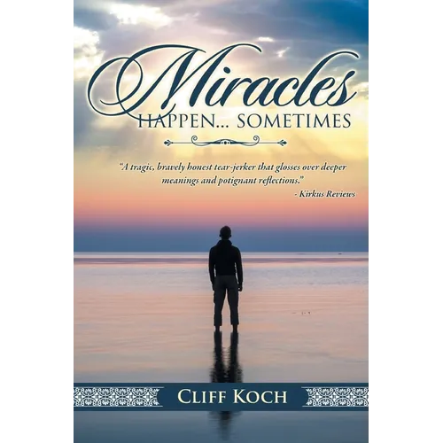 Miracles happen...sometimes - Paperback