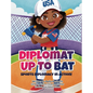 Diplomat Up to Bat - Hardcover