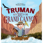 Truman Gets Lost in the Grand Canyon - Hardcover